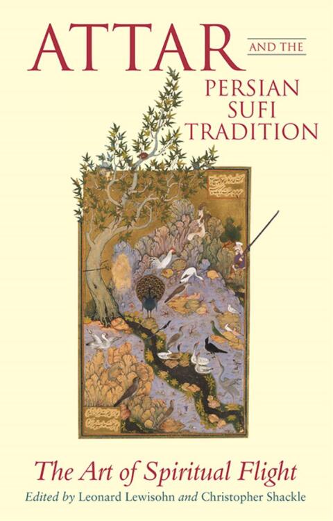 Cover image for book Attar and the Persian Sufi Tradition