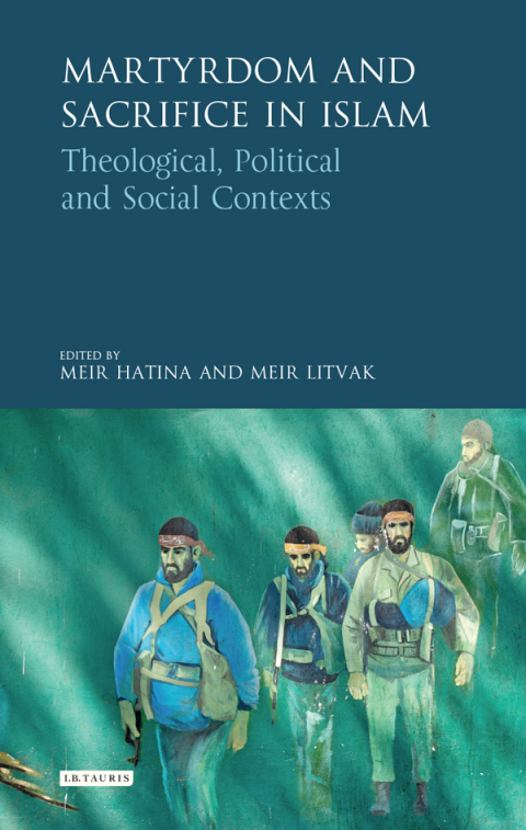 Cover image for book Martyrdom and Sacrifice in Islam