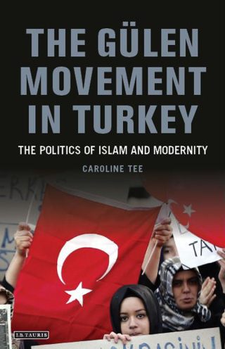 The Gülen Movement in Turkey