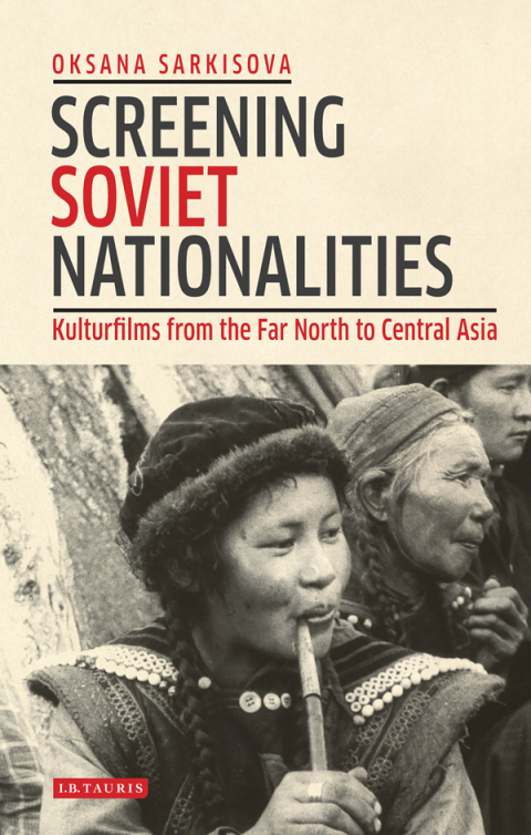 Cover image for book Screening Soviet Nationalities