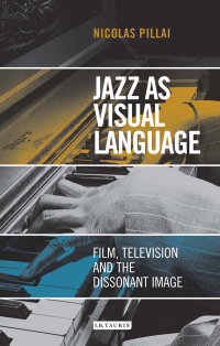 Titelbild: Jazz as Visual Language 1st edition 9781784533441