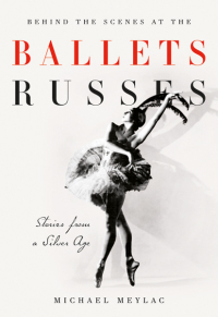Cover image: Behind the Scenes at the Ballets Russes 1st edition 9781780768595