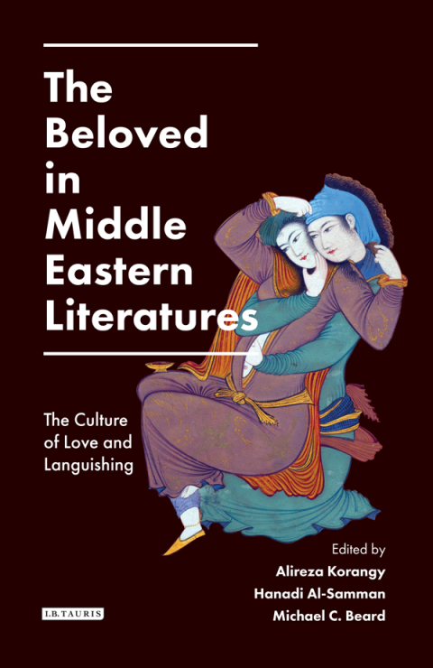 Cover image for book The Beloved in Middle Eastern Literatures