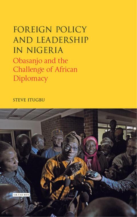 Cover image for book Foreign Policy and Leadership in Nigeria