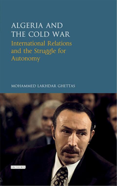 Cover image for book Algeria and the Cold War