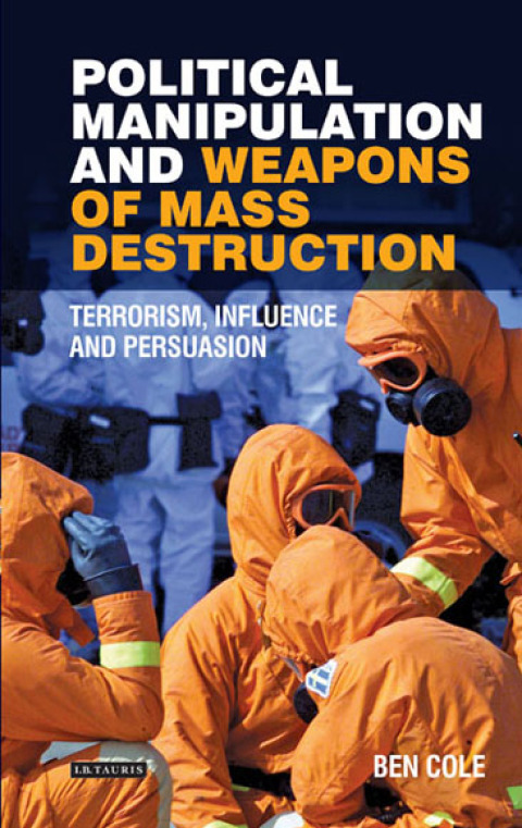 Cover image for book Political Manipulation and Weapons of Mass Destruction
