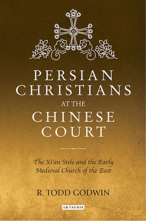 Cover image for book Persian Christians at the Chinese Court