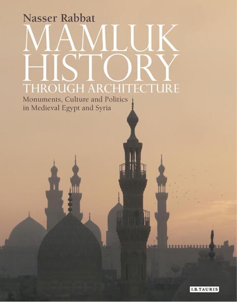Cover image for book Mamluk History through Architecture