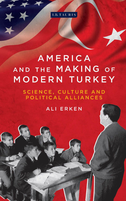 Cover image for book America and the Making of Modern Turkey