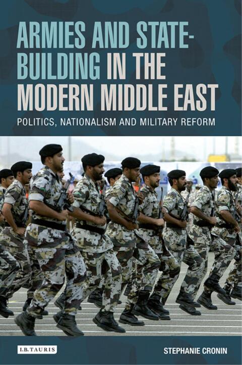 Cover image for book Armies and State-building in the Modern Middle East