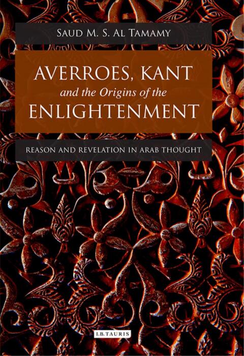 Cover image for book Averroes, Kant and the Origins of the Enlightenment