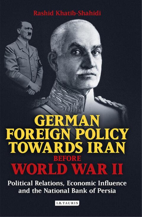 Cover image for book German Foreign Policy Towards Iran Before World War II