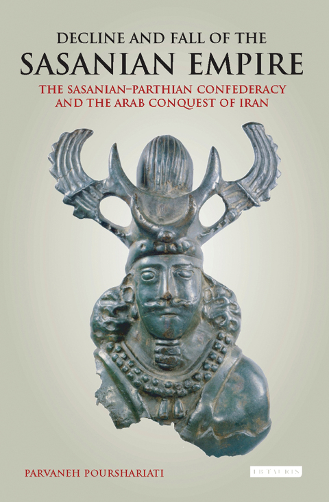 Cover image for book Decline and Fall of the Sasanian Empire