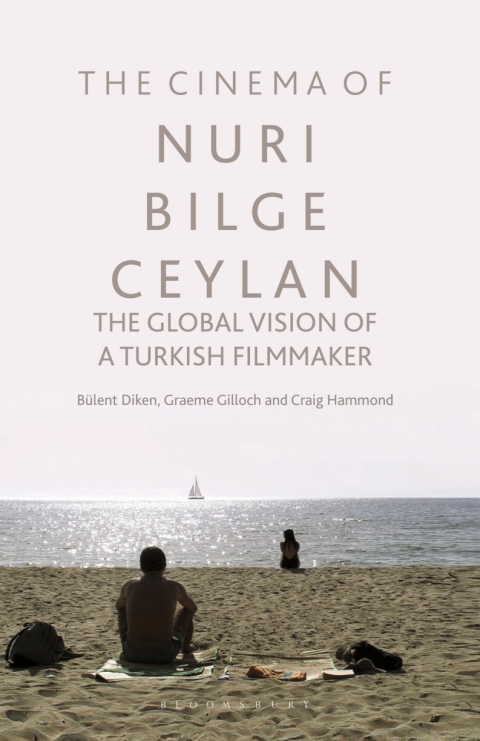 The Cinema of Nuri Bilge Ceylan 