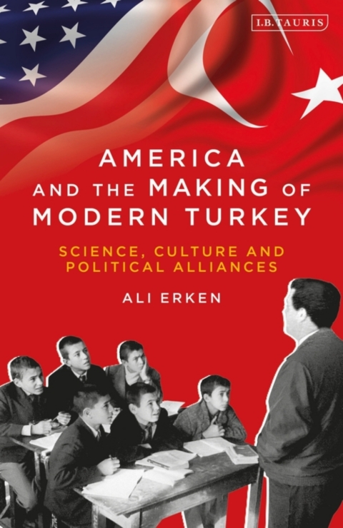 Cover image for book America and the Making of Modern Turkey