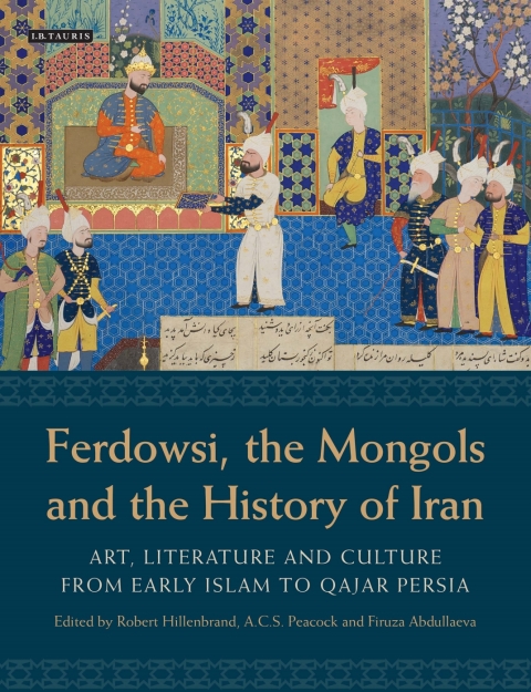 Cover image for book Ferdowsi, the Mongols and the History of Iran
