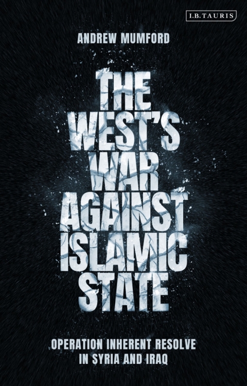 Cover image for book The West’s War Against Islamic State