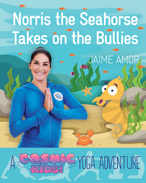 Cover image for book Norris the Seahorse Takes on the Bullies