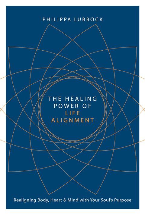 Cover image for book The Healing Power of Life Alignment
