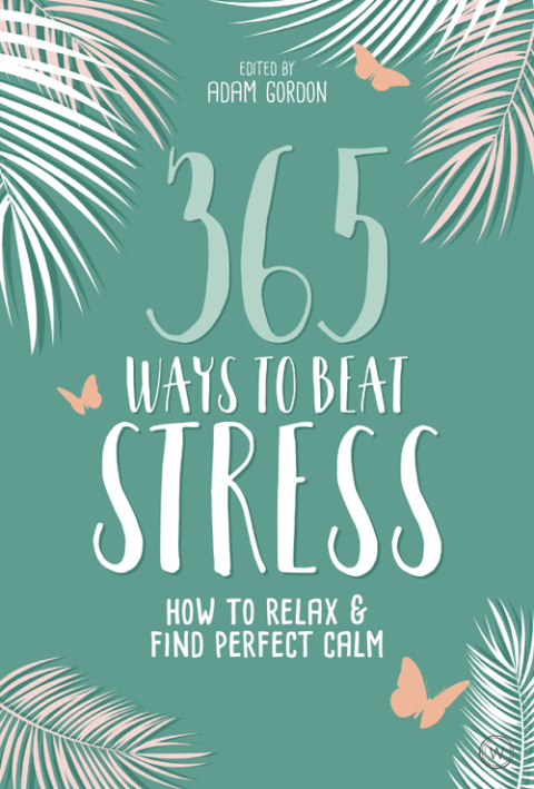 Cover image for book 365 Ways to Beat Stress