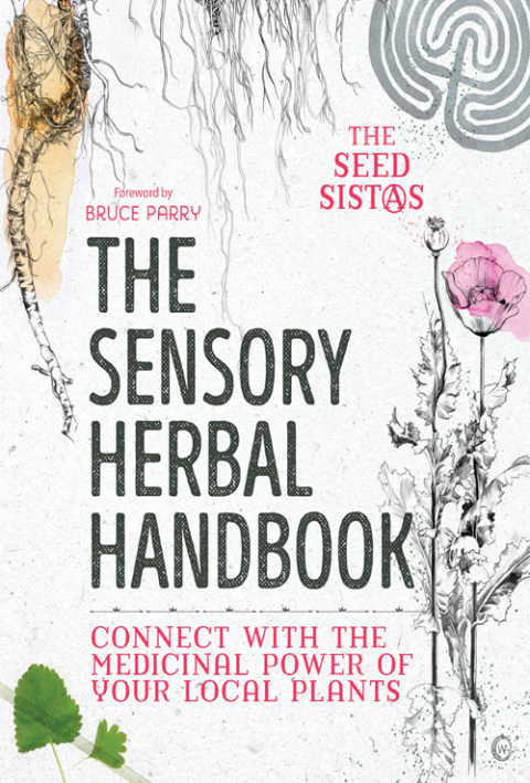 Cover image for book The Sensory Herbal Handbook