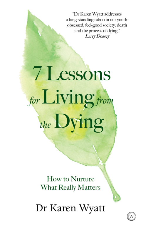 Cover image for book 7 Lessons for Living from the Dying