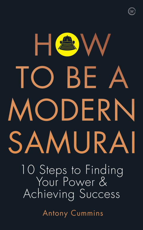 Cover image for book How To Be a Modern Samurai