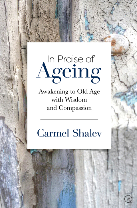 Cover image for book In Praise of Ageing