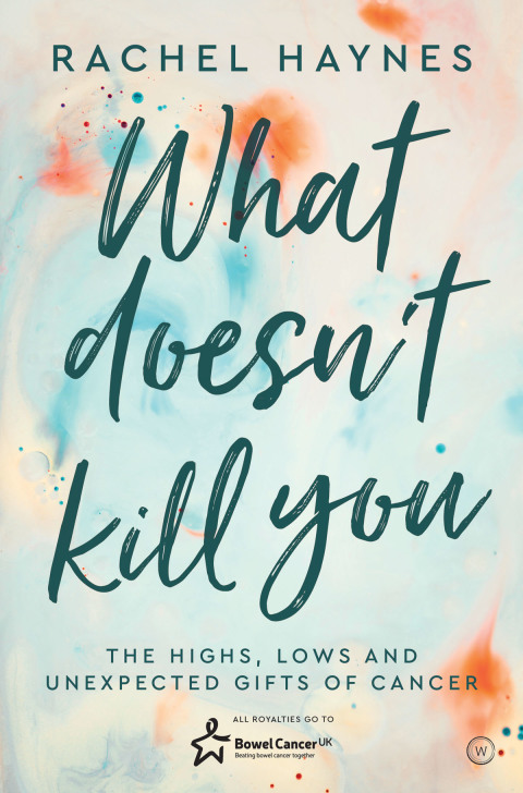 Cover image for book What Doesn't Kill You...