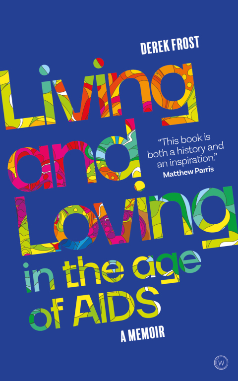 Cover image for book Living and Loving in the Age of AIDS