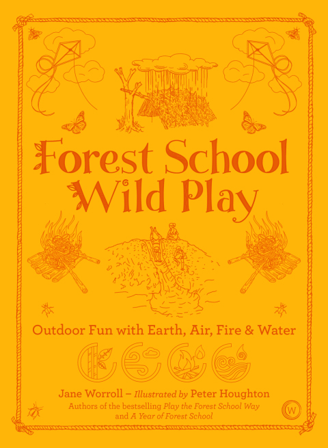 Cover image for book Forest School Wild Play