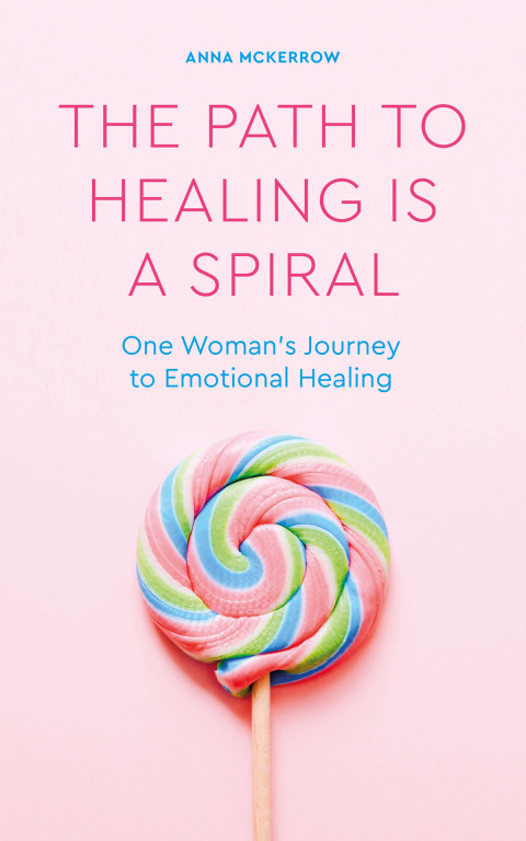 Cover image for book The Path to Healing is a Spiral