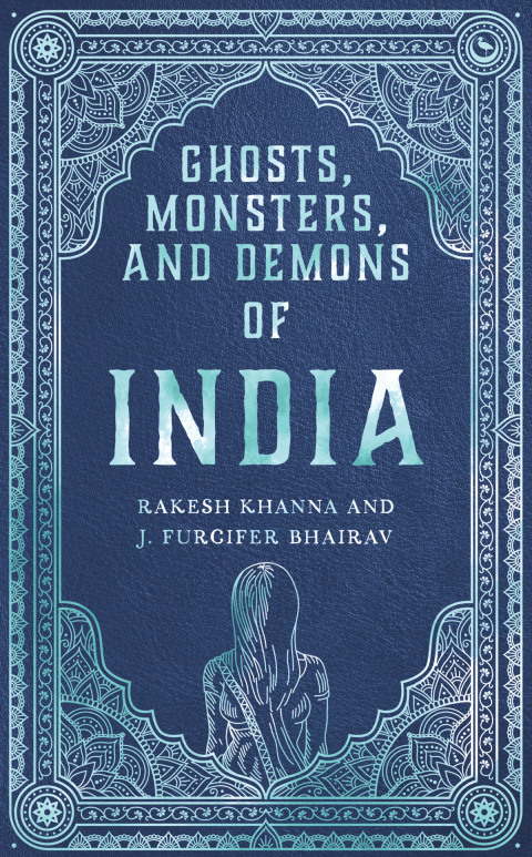Cover image for book Ghosts, Monsters and Demons of India