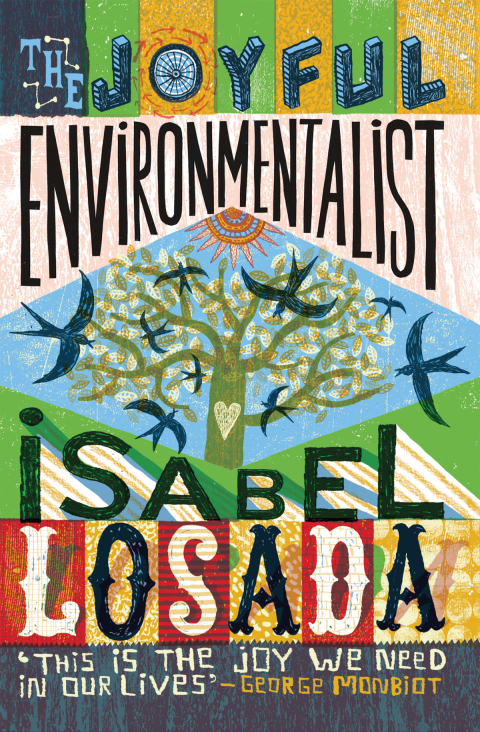 Cover image for book The Joyful Environmentalist (Revised and Updated 2nd Edition  with New Material)