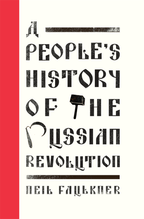 Cover image for book A People's History of the Russian Revolution