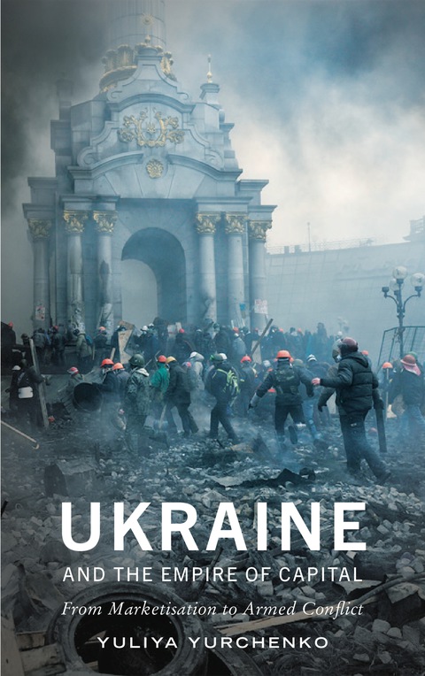Cover image for book Ukraine and the Empire of Capital