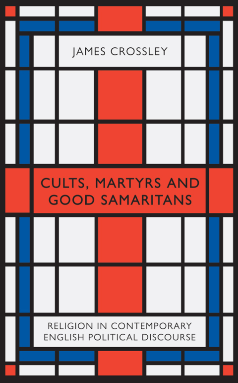 Cover image for book Cults, Martyrs and Good Samaritans