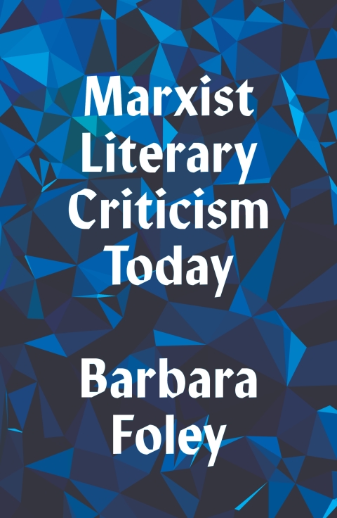 Cover image for book Marxist Literary Criticism Today