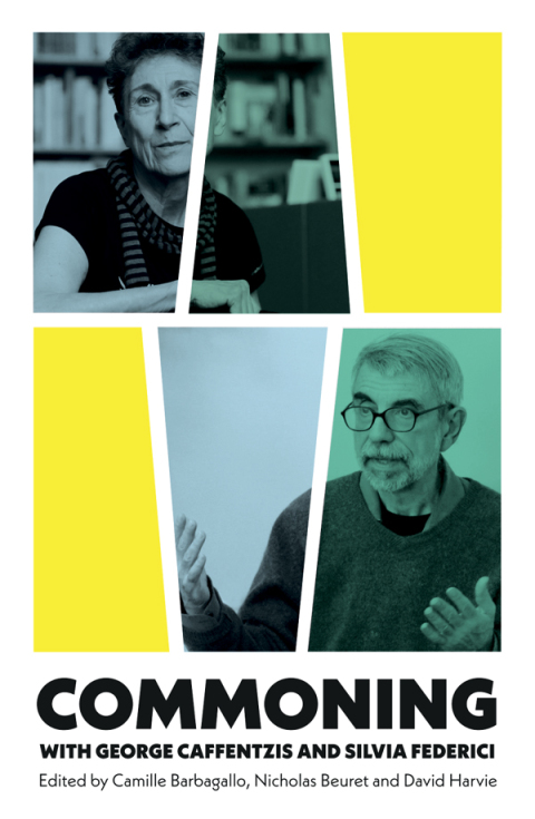 Commoning with George Caffentzis and Silvia Federici 