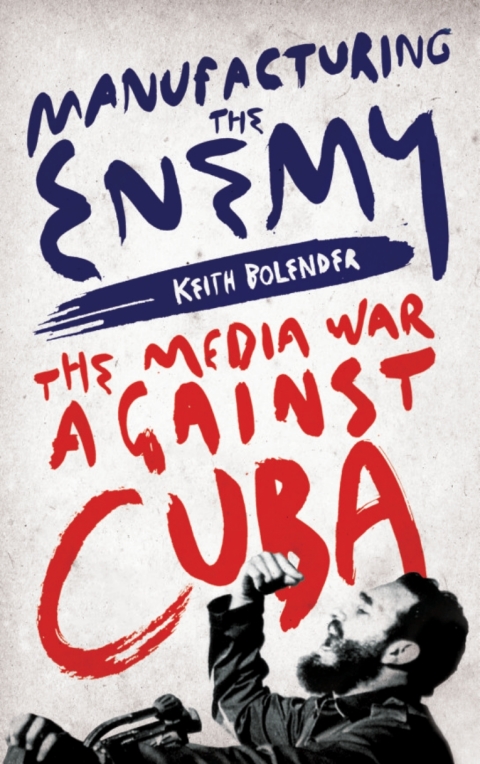 Cover image for book Manufacturing the Enemy