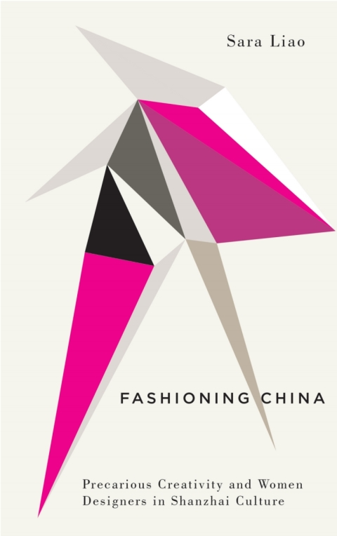 Cover image for book Fashioning China