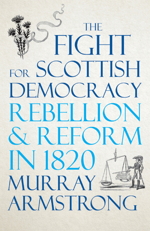 Cover image for book The Fight for Scottish Democracy