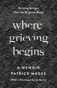 Cover image: Where Grieving Begins 1st edition 9780745341774