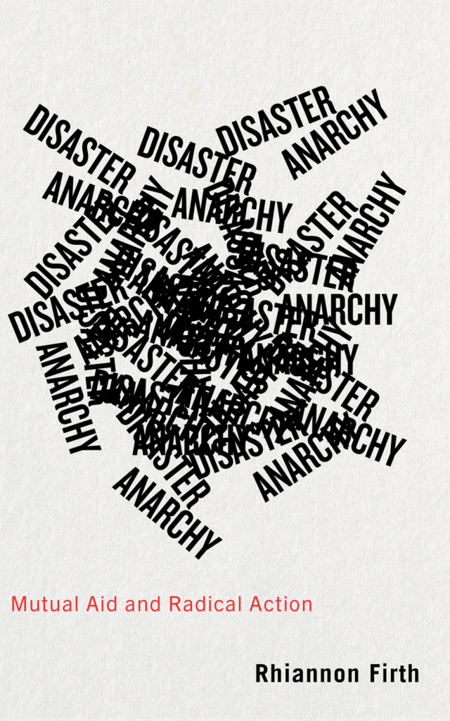 Disaster Anarchy