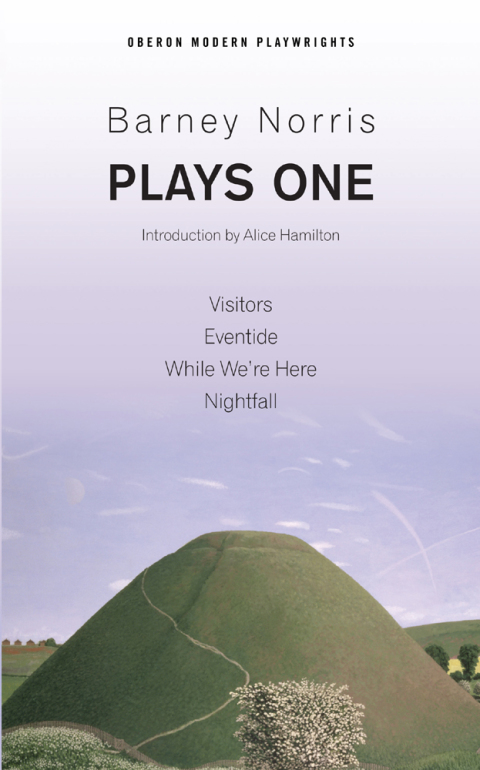 Cover image for book Barney Norris: Plays One