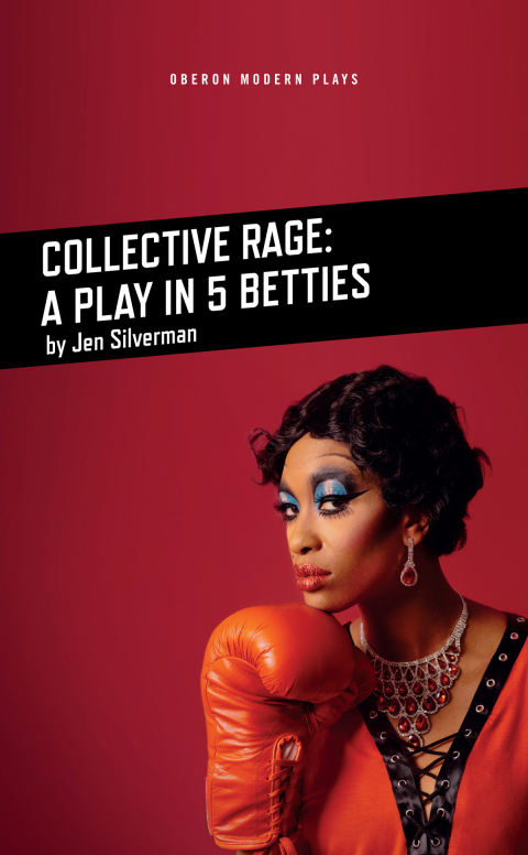 Cover image for book Collective Rage: A Play in Five Betties