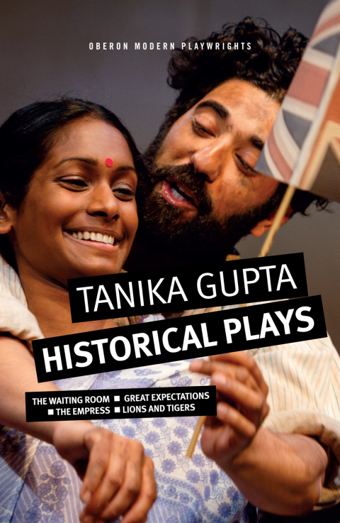 Cover image for book Tanika Gupta: Historical Plays