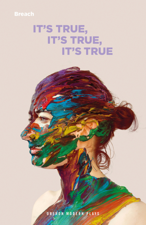 Cover image for book It's True, It's True, It's True
