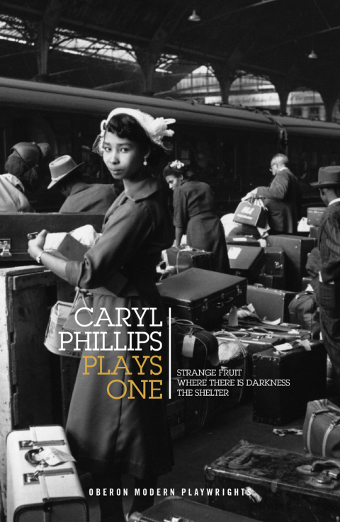 Caryl Phillips: Plays One 