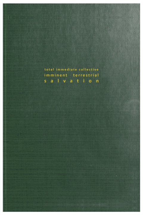 Cover image for book Total Immediate Collective Imminent Terrestrial Salvation